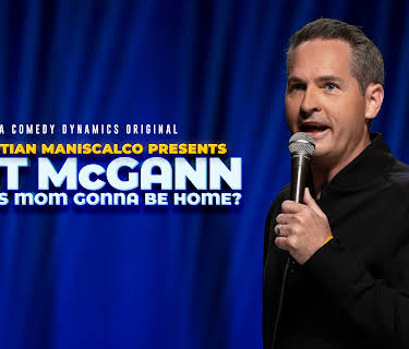 Sebastian Maniscalco Presents: Pat McGann - When's Mom Gonna Be Home? (2020)