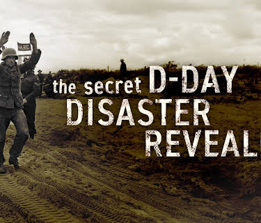 The Secret D-Day Disaster Revealed (2002)