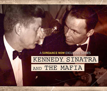 Kennedy, Sinatra, and the Mafia, Season 1