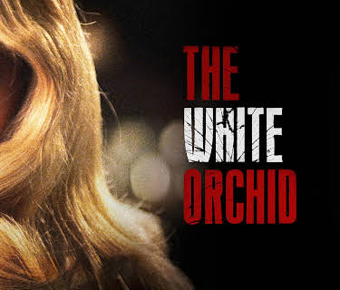 The White Orchid (2019)