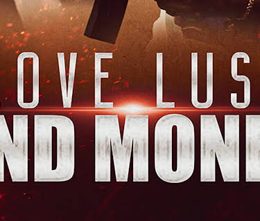 Love Lust And Money (2020)