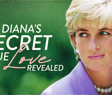 Diana's Secret True Love Revealed (2024)