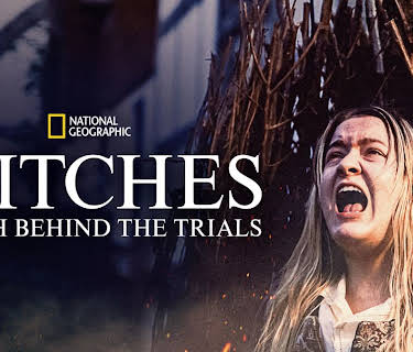 Witches: Truth Behind the Trials