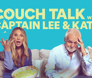 Couch Talk with Captain Lee & Kate S1