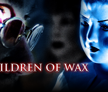 Children of Wax (2006)