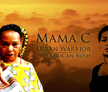 Mama C: Urban Warrior In the African Bush (2014)