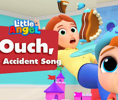 Ouch, The Accident Song - Little Angel