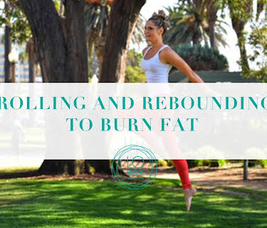 Roll & Rebound to Burn Fat (2018)