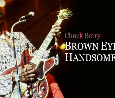 Chuck Berry, Brown-Eyed Handsome Man (2020)