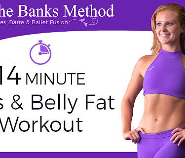 14 Minute Abs and Belly Fat Workout | The Banks Method: Pilates, Barre, and Ballet Fusion