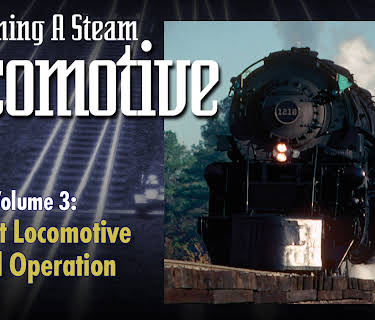 Running a Steam Locomotive Volume 3: Freight Locomotive Road Operation (2026)