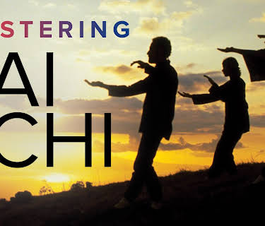 Mastering Tai Chi
