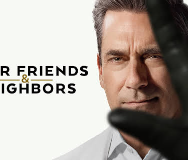 Your Friends & Neighbors