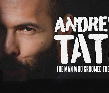 Andrew Tate: The Man Who Groomed the World? (2023)