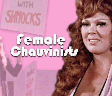 Female Chauvinists (2022)