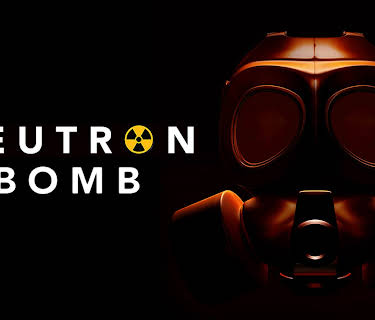 Neutron Bomb (2022)