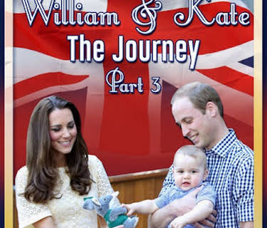 William & Kate: The Journey - Part 3 (2016)