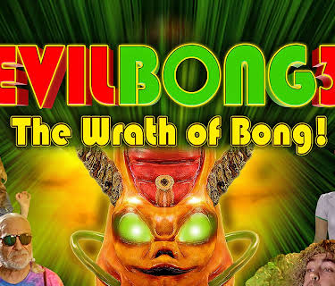 Evil Bong 3: The Wrath Of Bong (2011)