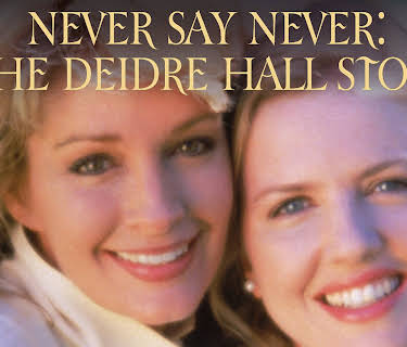 Never Say Never: The Deidre Hall Story (1995)