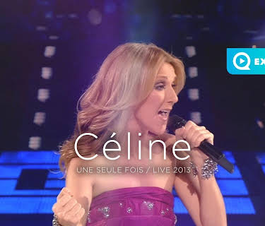 Céline Dion - Une Seule Fois (2013)