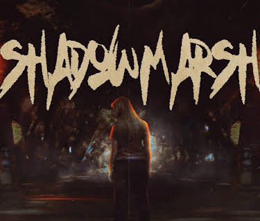 Shadowmarsh (2022)