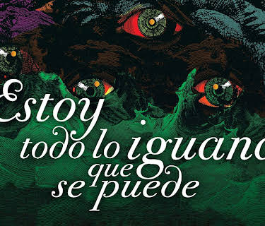 Estoy todo lo iguana que se puede (2023)