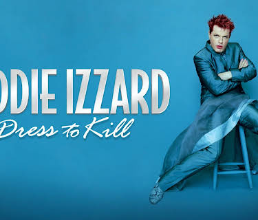 Eddie Izzard: Dress To Kill (2026)