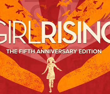 Girl Rising: The Fifth Anniversary Edition (2013)
