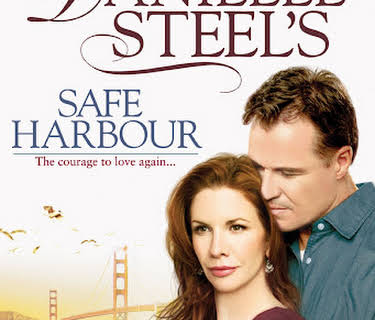 Danielle Steel's Safe Harbour (2007)
