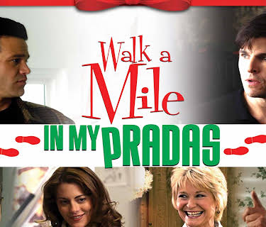 Walk a Mile in My Pradas (2011)