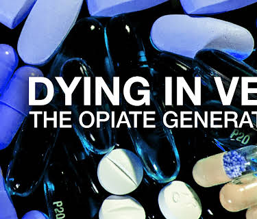 Dying in Vein: The Opiate Generation (2017)
