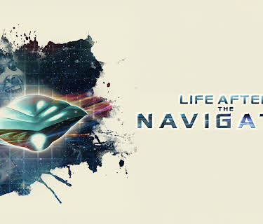 Life After the Navigator (2020)