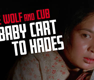 Lone Wolf and Cub: Baby Cart to Hades (1972)