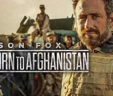 Jason Fox: Return To Afghanistan (2019)
