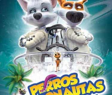 Perros cosmonautas: una aventura tropical (2020)