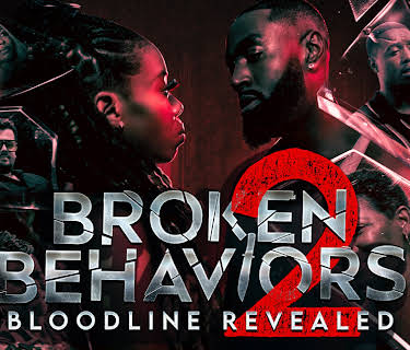 Broken Behaviors 2: Bloodline Revealed (2026)