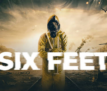 Six Feet (2022)