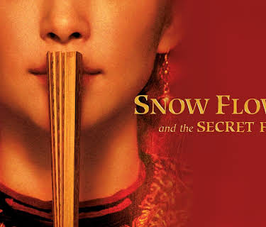 Snow Flower and the Secret Fan (2011)