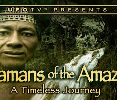 Shamans of the Amazon - A Timeless Journey (2016)