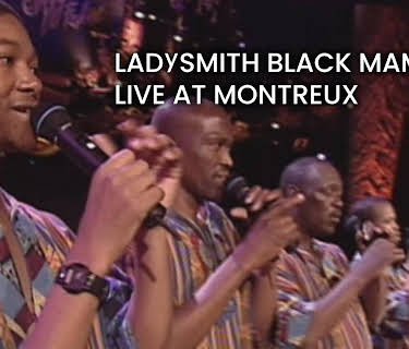 Ladysmith Black Mambazo - Live at Montreux (2000)