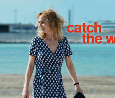 Catch The Wind (2017)