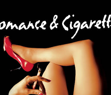 Romance and Cigarettes (2007)
