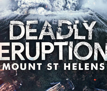 Deadly Eruption: Mount St Helen (2025)