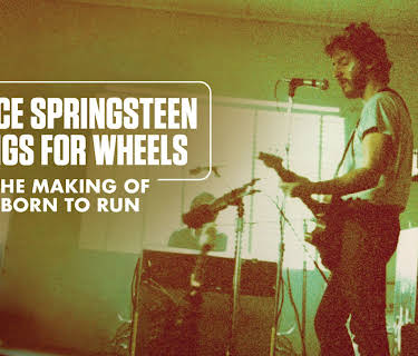 Bruce Springsteen - Wings for Wheels: The Making of Born to Run (2023)