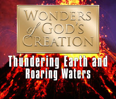 Wonders of God's Creations: Thundering Earth and Roaring Waters