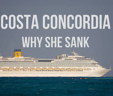 The Costa Concordia: Why She Sank