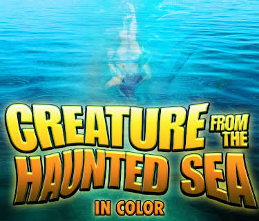 Creature From The Haunted Sea (in Color) (1961)