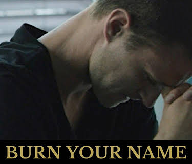 Burn Your Name (2018)