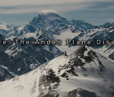 Alive: The Andes Plane Disaster