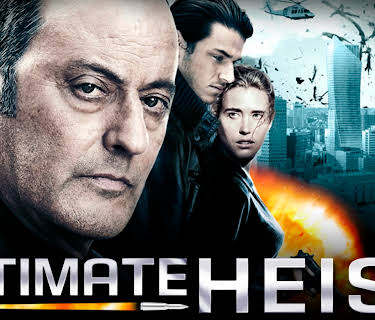 Ultimate Heist (2010)